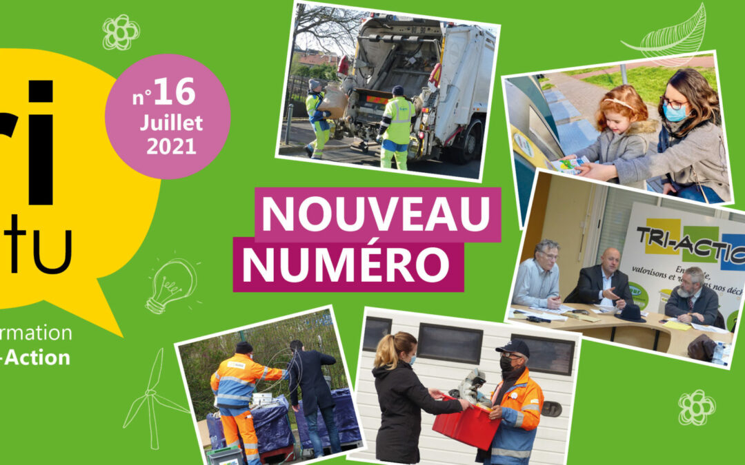 Nouveau numéro du Tri-Actu !