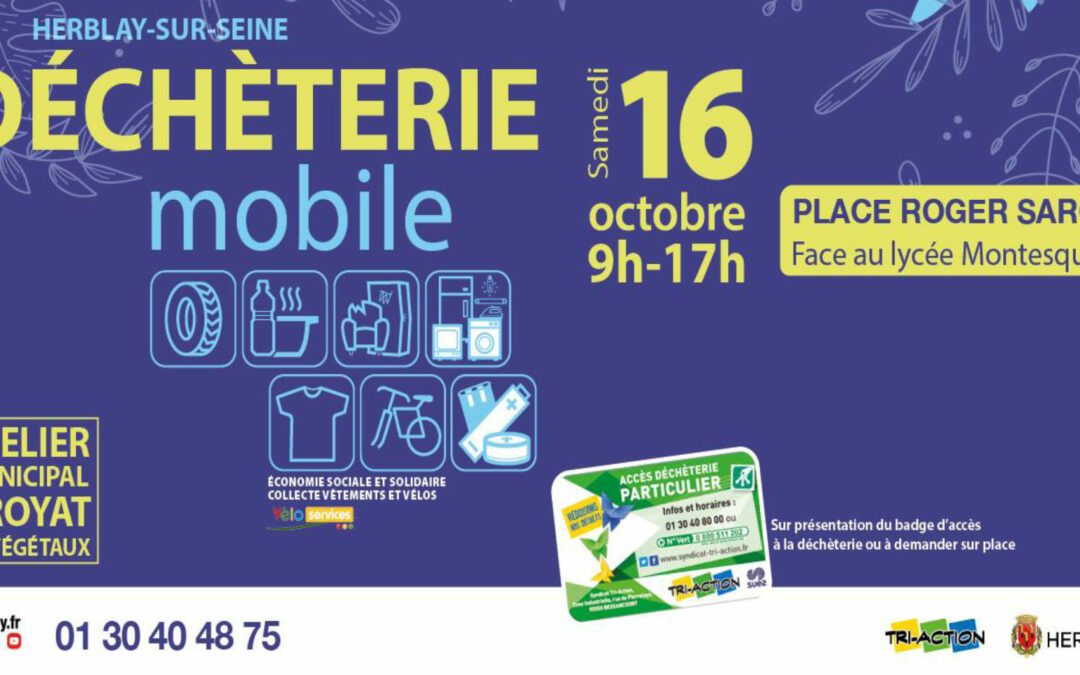 Déchèterie mobile – Herblay-sur-Seine – samedi 16 octobre