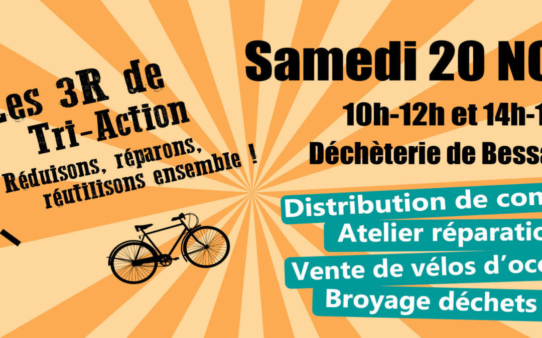 3R de Tri-Action – samedi 20 novembre  : distribution de compost, broyat, repair café et vente de vélos d’occasion