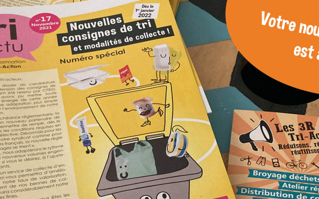 A lire : le Tri- Actu spécial nouvelles consignes de tri et nouvelles modalités de collecte