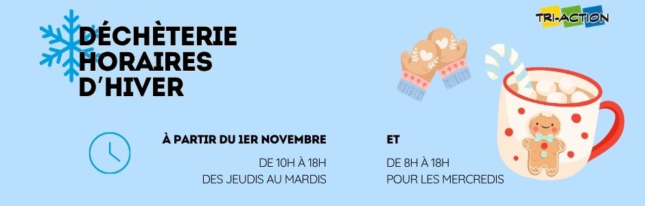 déchèterie horaires d’hiver