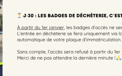 ⏳ J-30 : les badges de déchèterie, c’est bientôt fini !
