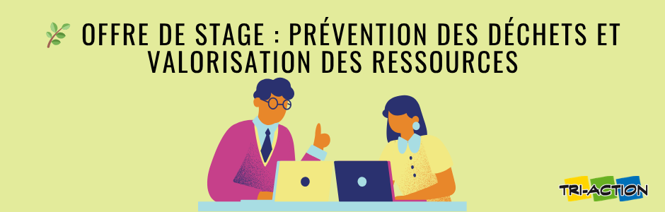 🌿 Offre de stage : prévention des déchets et valorisation des ressources